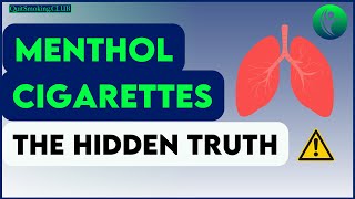 Menthol Cigarettes The Hidden Truth [upl. by Hisbe66]