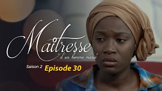 Maitresse dun homme marié  Saison 2  Episode 30  VOSTFR [upl. by Hteazile767]