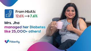 From HbA1c 126 to 76 Mrs Jha managed her Diabetes like 25000 others [upl. by Aerdnael]