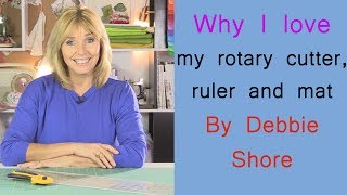 Why I love my rotary cutter by Debbie Shore [upl. by Bambie]