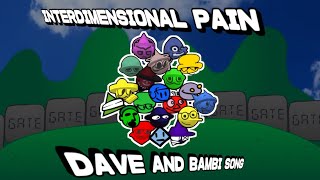 Interdimensional Pain  Dave and Bambi fantrack FLM [upl. by Westbrooke]