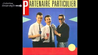 Partenaire particulier  Partenaire particulier conceptkaraoke [upl. by Stormie]