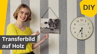 DIY Transferbild auf Holz selber machen  Roombeez – powered by OTTO [upl. by Anyela]