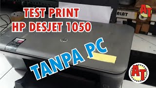 Cara Test Print HP DESJET 1050 Dengan Tombol  Manual Test Page [upl. by Irot]