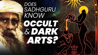 Is Sadhguru An Occultist  Mysticism  Tantra  Dark Arts  Technology  Sadhguru  Adiyogi [upl. by Riggall]