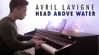 Avril Lavigne  Head Above Water piano cover by Ducci [upl. by Nyrac304]