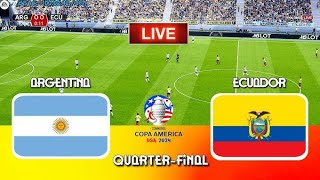 Argentina vs Ekuador live Match  আর্জেন্টিনা বনাম ইকুয়েডর ফুল ম্যাচ লাইভ copaamerica ar football [upl. by Harday]