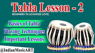 Learn Tabla Lesson  2  Basic Tabla Bols Playing Techniques [upl. by Lebazi670]