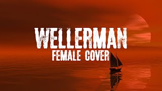 Wellerman Female Cover LYRICS  Sea Shanty [upl. by Redd288]