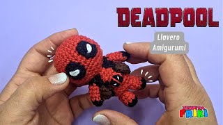 DEADPOOL Llavero Amigurumi para mis Friki amigos Patrón en Video EspañolIngles [upl. by Eneloj202]