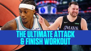 THE ULTIMATE ATTACK AND FINISH WORKOUT Basketball Daily Trainer 360 [upl. by Naman193]