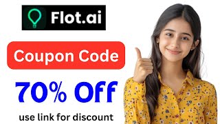 Flot AI Coupon Code  Big Save Up To 70 Off [upl. by Atinuj548]