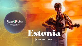 Stefan  Hope  Estonia 🇪🇪  Live On Tape  Eurovision 2022 [upl. by Erodroeht]