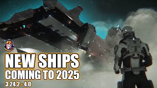 Star Citizen New and Upcoming Ships 2025  3242  40  starcitizen [upl. by Siradal]