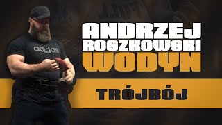 Andrzej quotWodynquot Roszkowski  Trójbój [upl. by Karlik458]