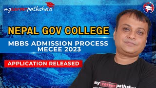 NEPAL GOV COLLEGE MBBS ADMISSION PROCESS  MECEE 2023 APPLICATION RELEASED [upl. by Crespi]