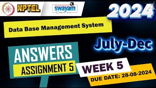 WEEK 5 Data Base Management System  QuizAssignment5  NPTEl  Swayam  July 2024 nptel [upl. by Odranoel]