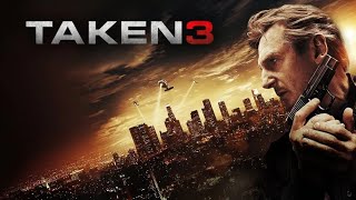 Taken 3 2014 Movie  Liam Neeson  Forest Whitaker  Famke Janssen  Review And Facts [upl. by Procora]