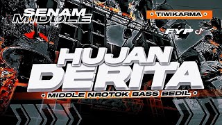 DJ HUJAN DERITA TIWIKARMA MIDDLE NROTOK CEK SOUND BASS GLER [upl. by Neelrihs753]