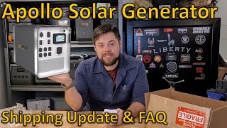 Apollo Solar Generator Shipping Update and FAQ [upl. by Accissej89]