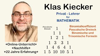 YT678 Mathematik  Binomialkoeffizient Pascalsche Dreieck Binomische u Trinomische Formeln [upl. by Sheelagh]