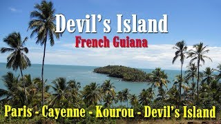 French Guiana Paris  Cayenne  Kourou  Devils Island [upl. by Ahsitruc451]