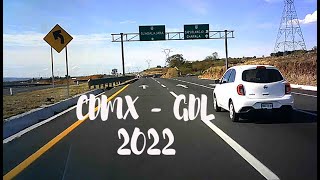 Viaje por carretera  CDMX  GDL 2022 [upl. by Rinum336]