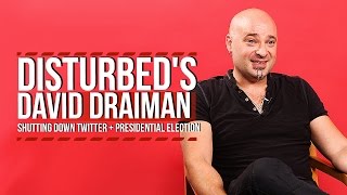 David Draiman on Shutting His Twitter Account  Presidential Election [upl. by Arundell909]