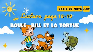 lecture  Boule Bill et la tortue 3aep Oasis des mots [upl. by Gokey]