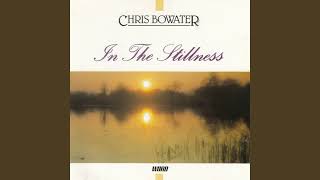 Chris Bowater amp In The Stillness  Spirit Of Praise  1990 Full Album [upl. by Bart]