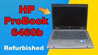 HP ProBook 6460b Unboxing A Class Refurbished [upl. by Harrus]