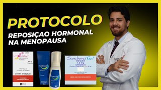 PROTOCOLO REPOSIÇAO HORMONAL NA MENOPAUSA [upl. by Tansey]