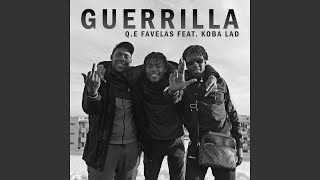 Guérilla feat Koba Lad [upl. by Homans]