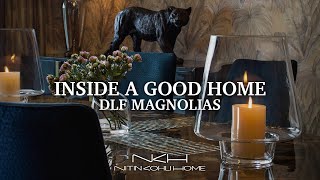 Inside a Good Home DLF Magnolias Gurgaon [upl. by Yecnay941]