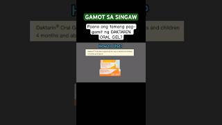 GAMOT SA SINGAW DAKTARIN ORAL GEL HOW TO USE  Daktarin Oral Gel gamot sa Singaw [upl. by Noiwtna]