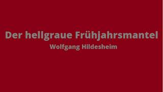 Der hellgraue Frühjahrsmantel [upl. by Ihtac302]