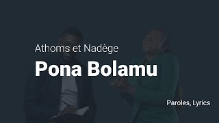 Athoms et Nadège  Pona Bolamu Lyrics [upl. by Dub]