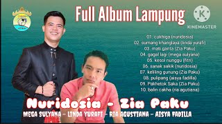 Nuridosia  Zia Paku  FULL ALBUM LAMPUNG [upl. by Lienet]