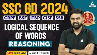 SSC GD 2024  SSC GD Reasoning Class By Sahil Tiwari  SSC GD Reasoning Logical Sequence of Words [upl. by Tammi]