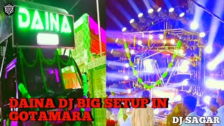 DAINA DJ BIG SETUP GOTAMARA YATRA [upl. by Annaiek]