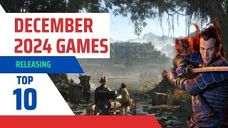 Top 10 Games Releasing on December 2024 [upl. by Braeunig]