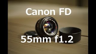 Canon FD 55mm f12 SSC [upl. by Yleek]