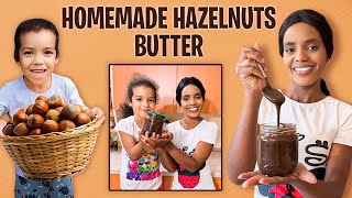 Homemade hazelnuts butter easy recipe Healthy hazelnut butter The Brigy Family [upl. by Buffy716]