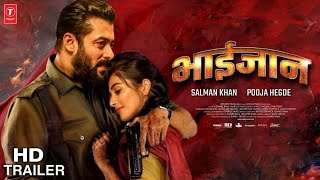 Bhaijaan Official Trailer  Shehnaaz Gill Out  Salman Khan  Pooja Hegde  Farhad Samji [upl. by Aytnahs]