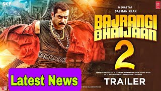 Bajrangi Bhaijaan 2 Official Trailer  Salman Khan Kareena Kapoor Khan  Harshali  movie update [upl. by Aniri]