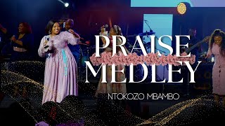 Ntokozo Mbambo  Praise Medley If I Be Lifted Wena Wedwa Mbonge Ikherubi Official Music Video [upl. by Attayek]