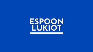 Espoon lukiot [upl. by Sidnala7]