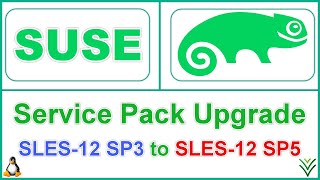 SUSE LINUX Service Pack Upgrade from SLES 12 SP3 to SP5  SUSE LINUX ServicePack Upgrade [upl. by Kama724]