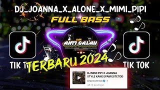 DJJOANNAXALONEXMIMIPIPITERBARU2024 [upl. by Hales]