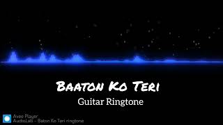 Baaton Ko Teri Hum Bhula Na Sake  Ringtone  Guitar Ringtone [upl. by Ardeha302]